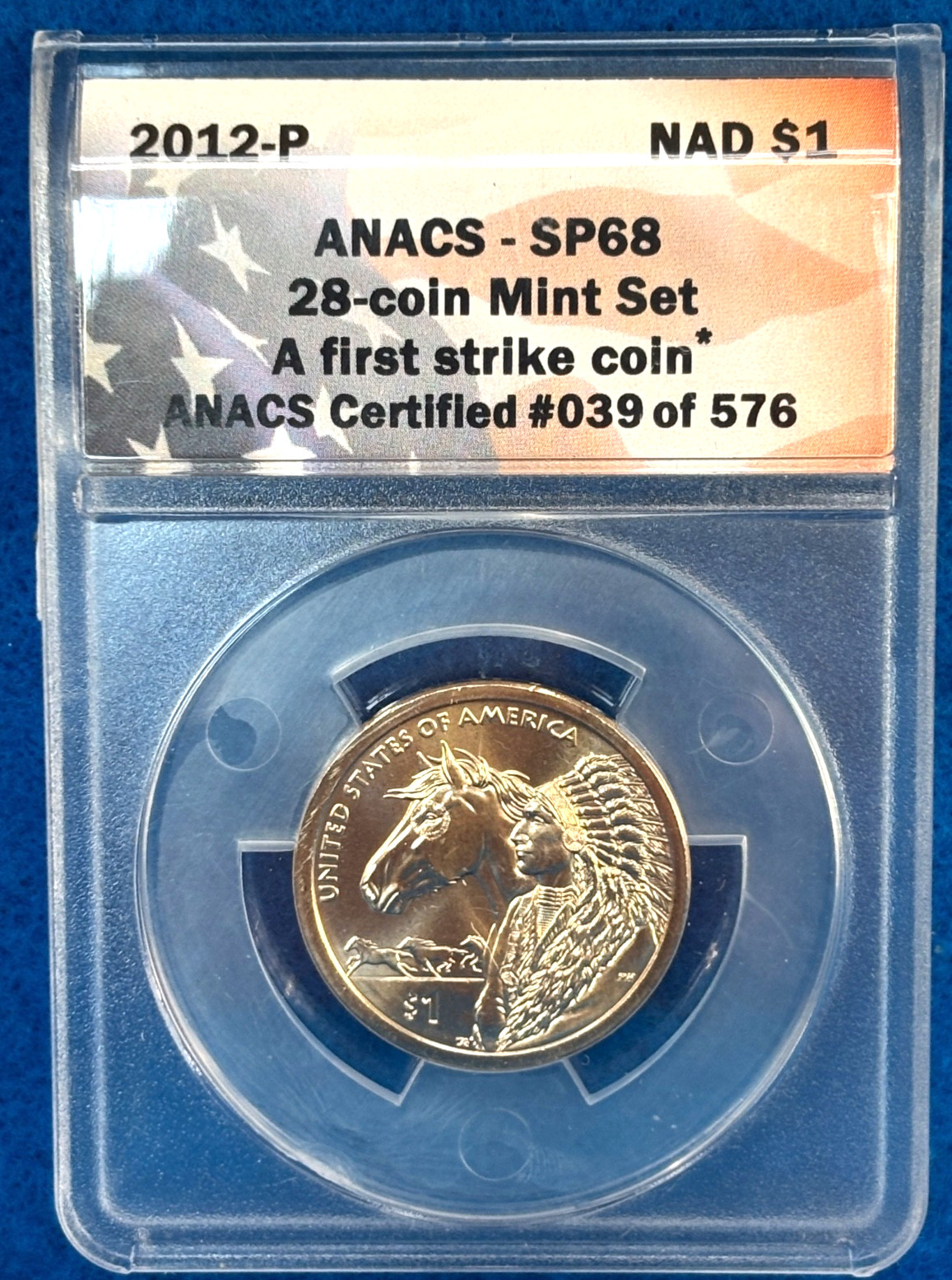 2012-P Sacagawea $1 Dollar Coin ANACS SP68 First Strike #39/576