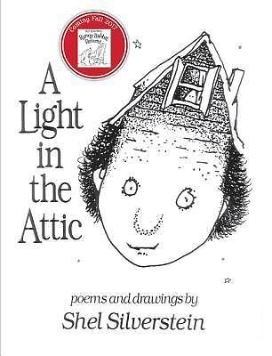 A Light in the Attic by Silverstein, Shel