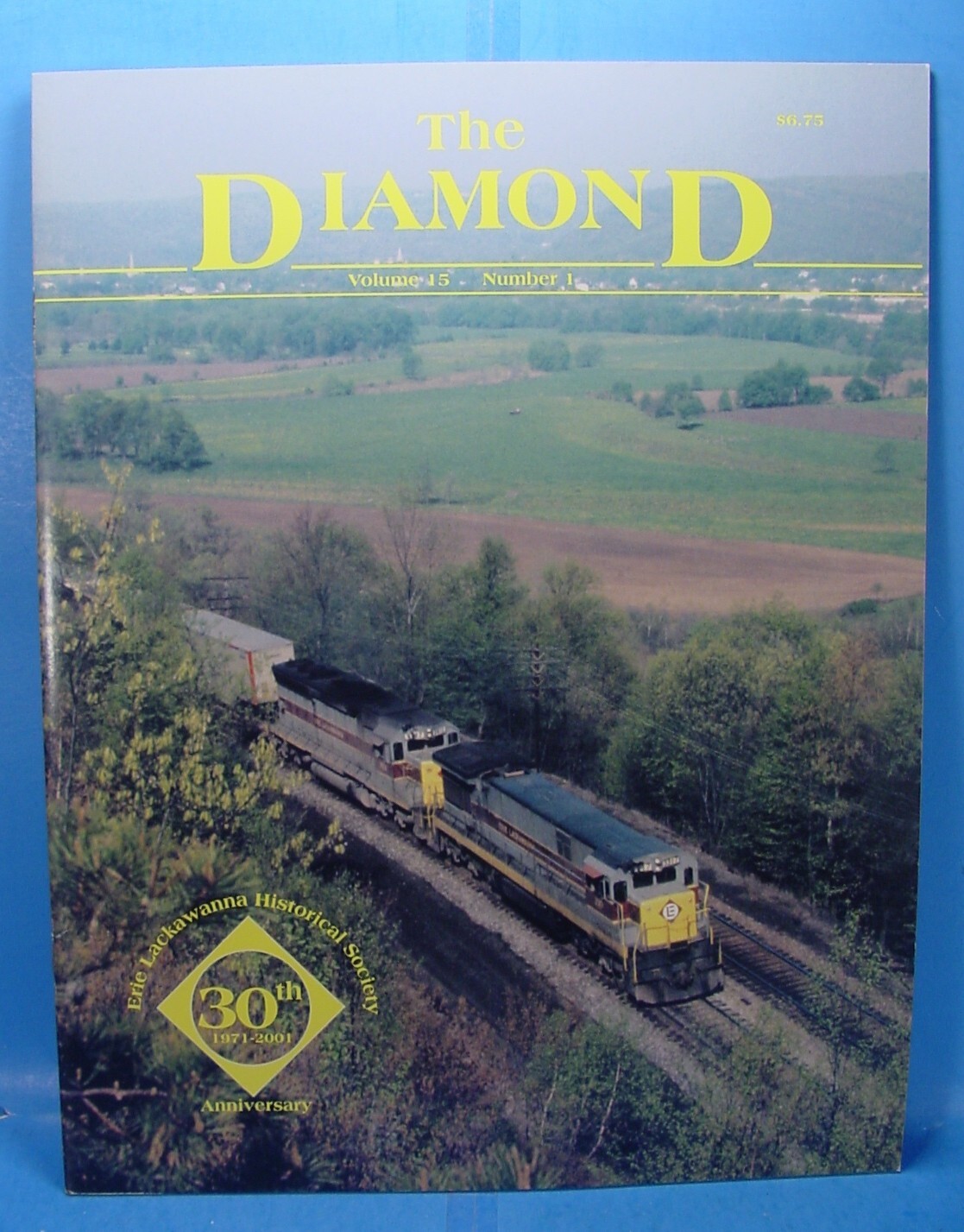 THE DIAMOND VOLUME 15 NUMBER 1  2001 ERIE LACKAWANNA HISTORICAL SOCIETY MAGAZINE