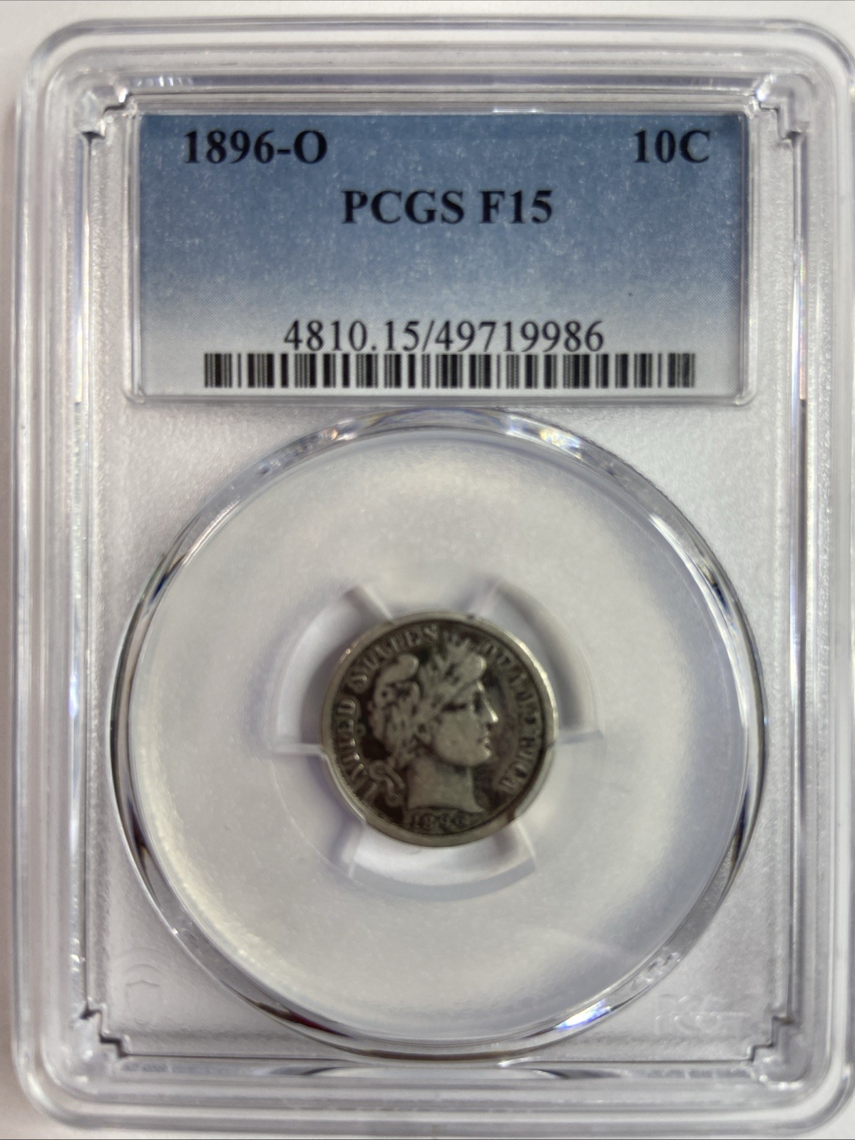1896-O 10c Barber Silver Dime Coin PCGS F15