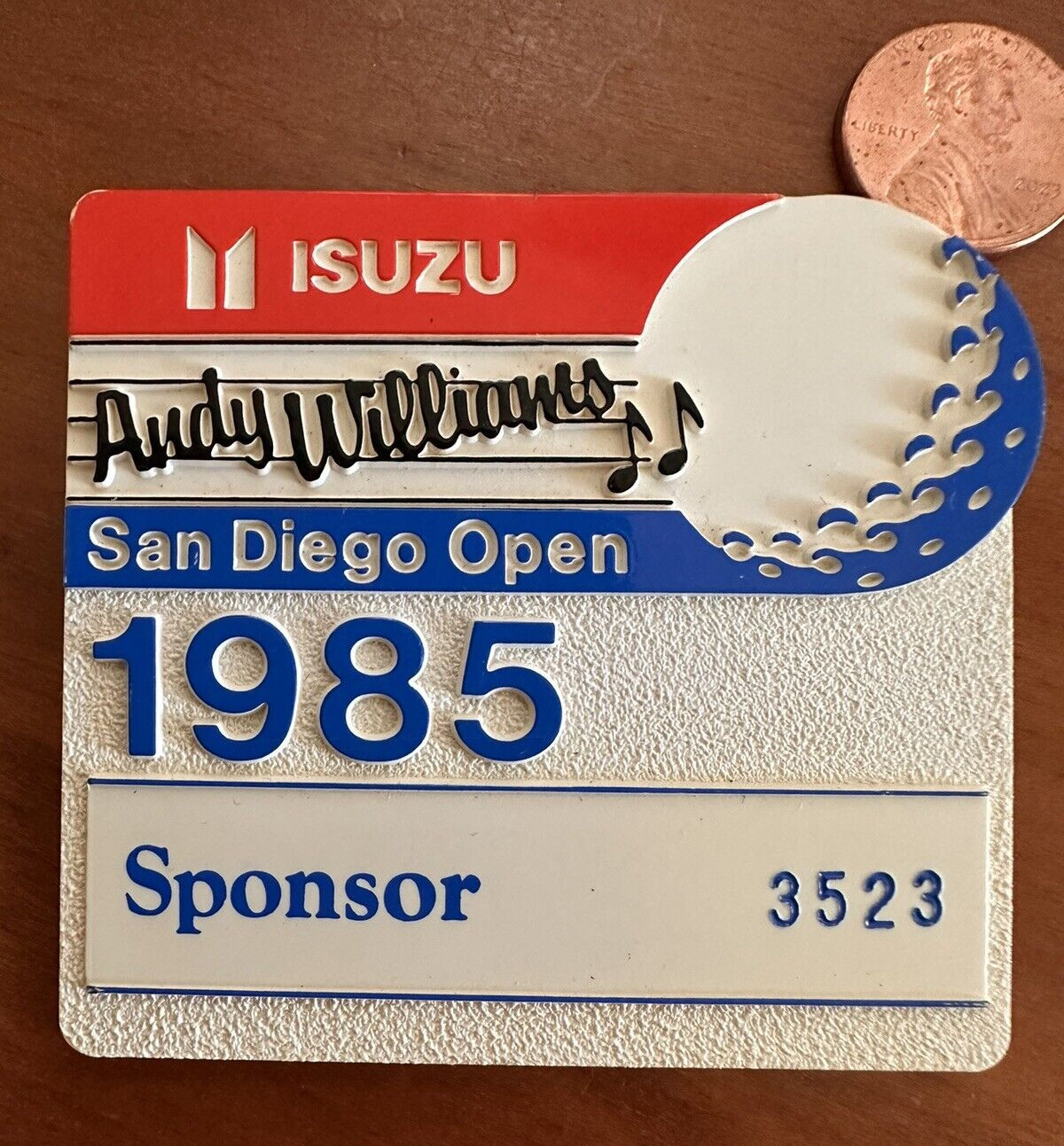 1985 PGA Tour Andy Williams San Diego Open Golf Tournament Badge ISUZU Sponsor