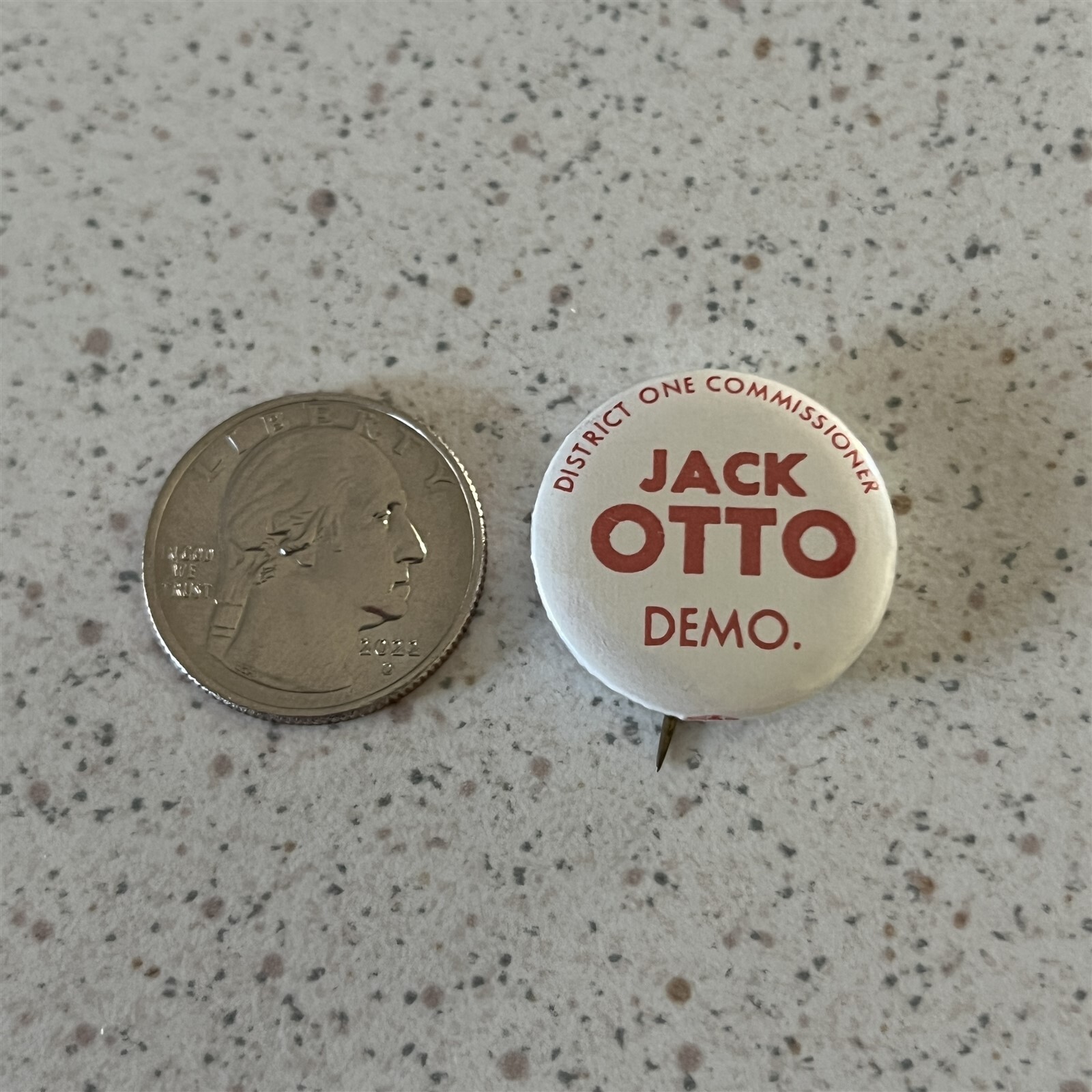Jack Otto Democrat District One Commissioner Election Pinback Button #45232