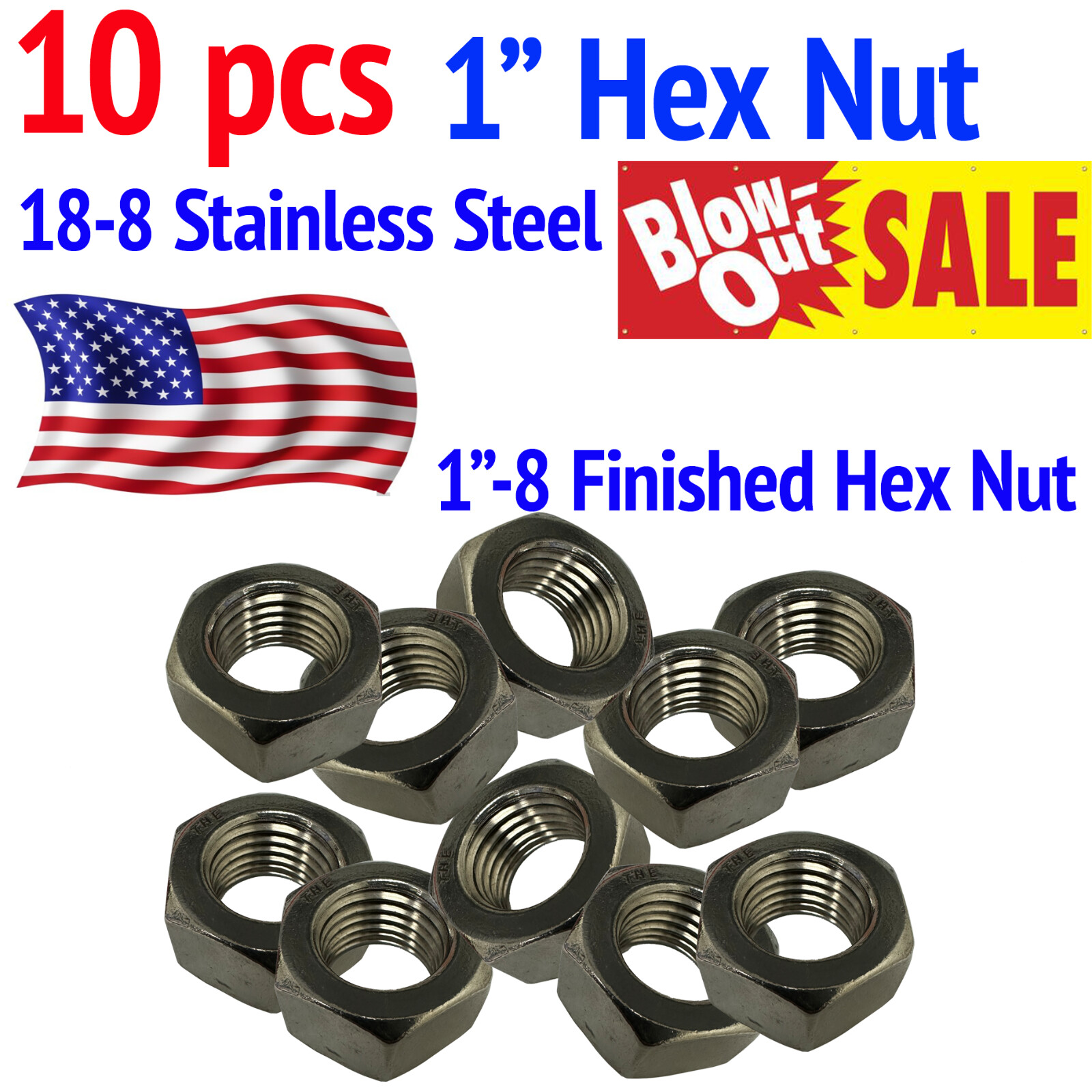 1"- 8 Finished Hex Nut 18-8 Stainless Steel - 10 pcs