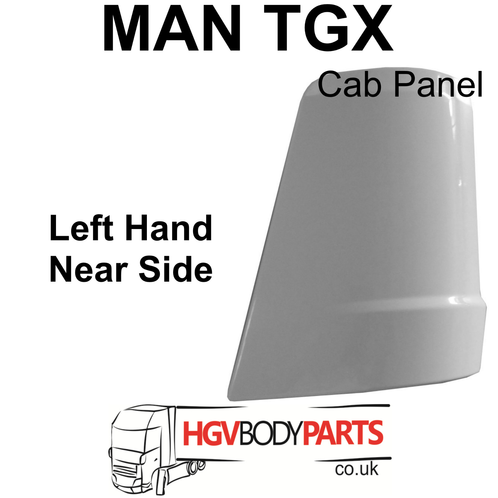 MAN TGS Cab Corner Panel, Wind deflector cover LH