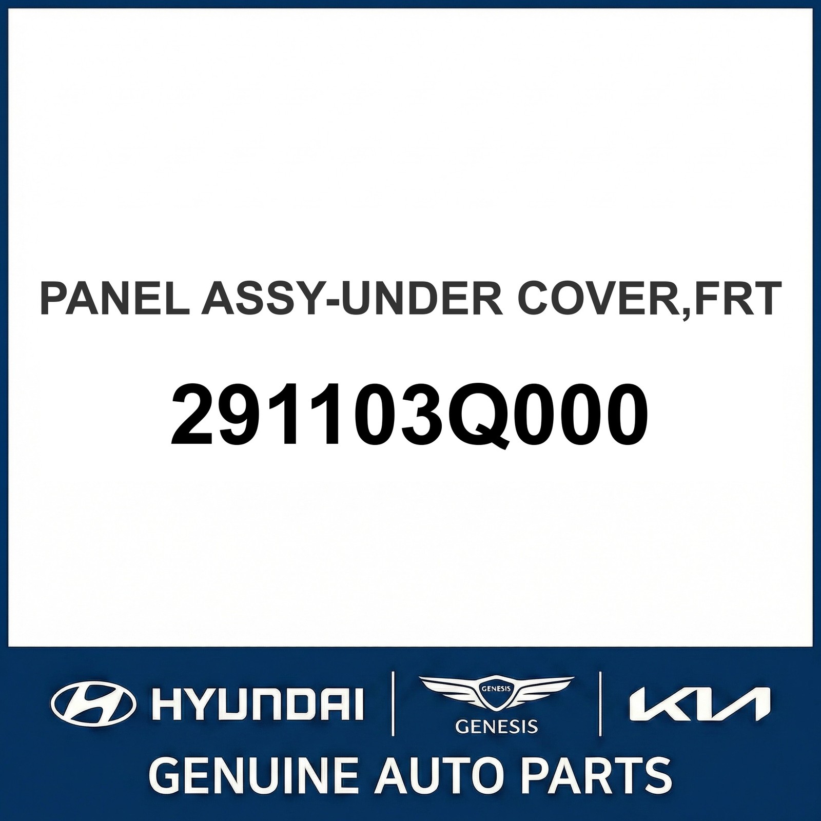 2009-2014 Hyundai Sonata PANEL ASSY-UNDER COVERFRT OEM New 291103Q000