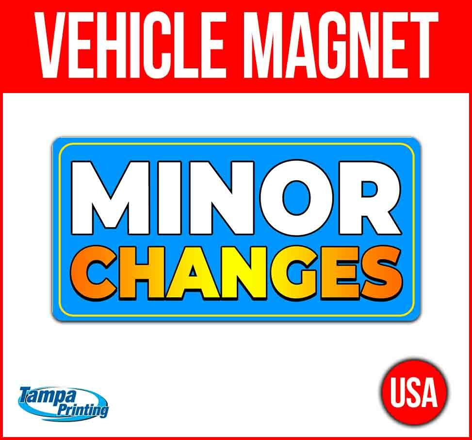 MINOR CHANGES Heavy Duty Vehicle Magnet Truck Car Sticker Sign USA CUSTOM