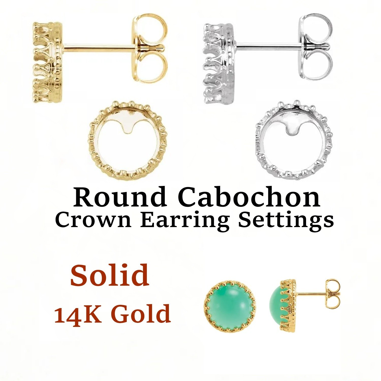 14K Gold Cabochon Earring Mountings Round Cut Crown Design Friction Back- 1 Pair