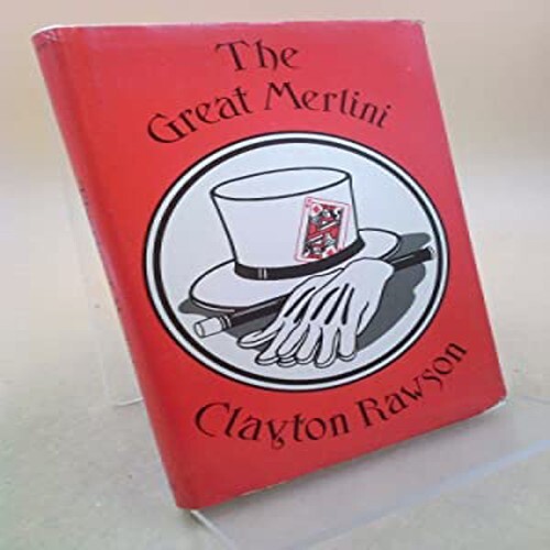 The Great Merlini and No Coffin for the Corpse by Clayton Rawson Magic Trick