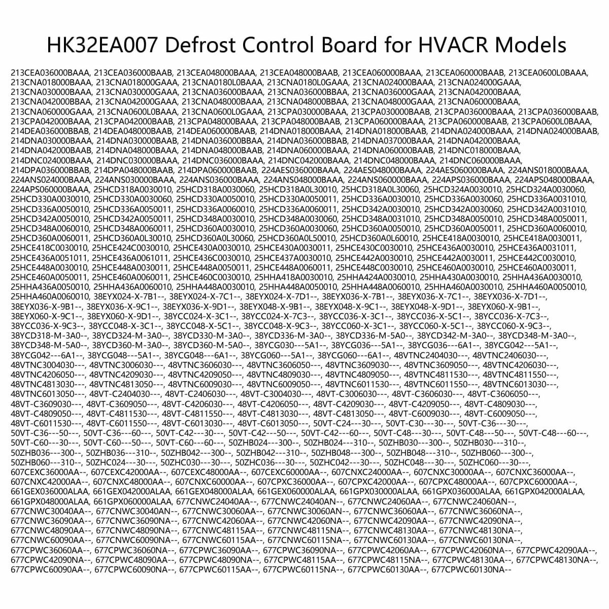 HK32EA007 Defrost Control Board for Applications Model 213CEA036000BAAA