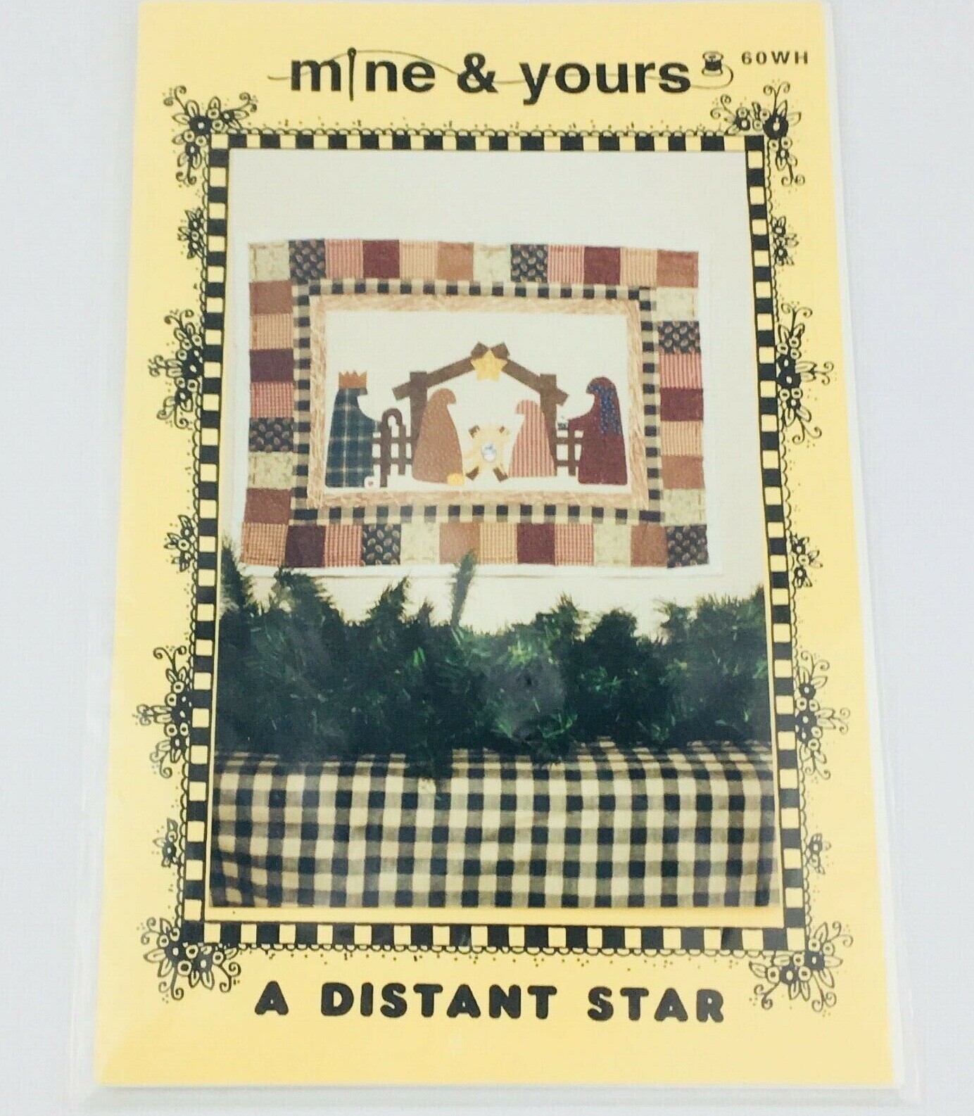 Mine & Yours A Distant Star Pattern #60WH Patchwork Applique Wall Hanging 1994