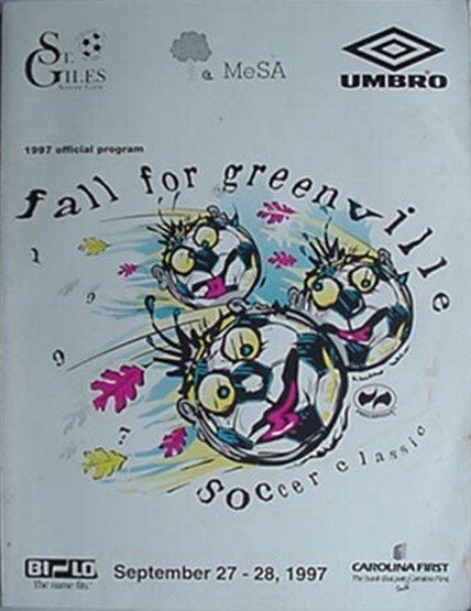1997 FALL FOR GREENVILLE CLASSIC SOCCER PROGRAM (ST. GILES SOCCER CLUB