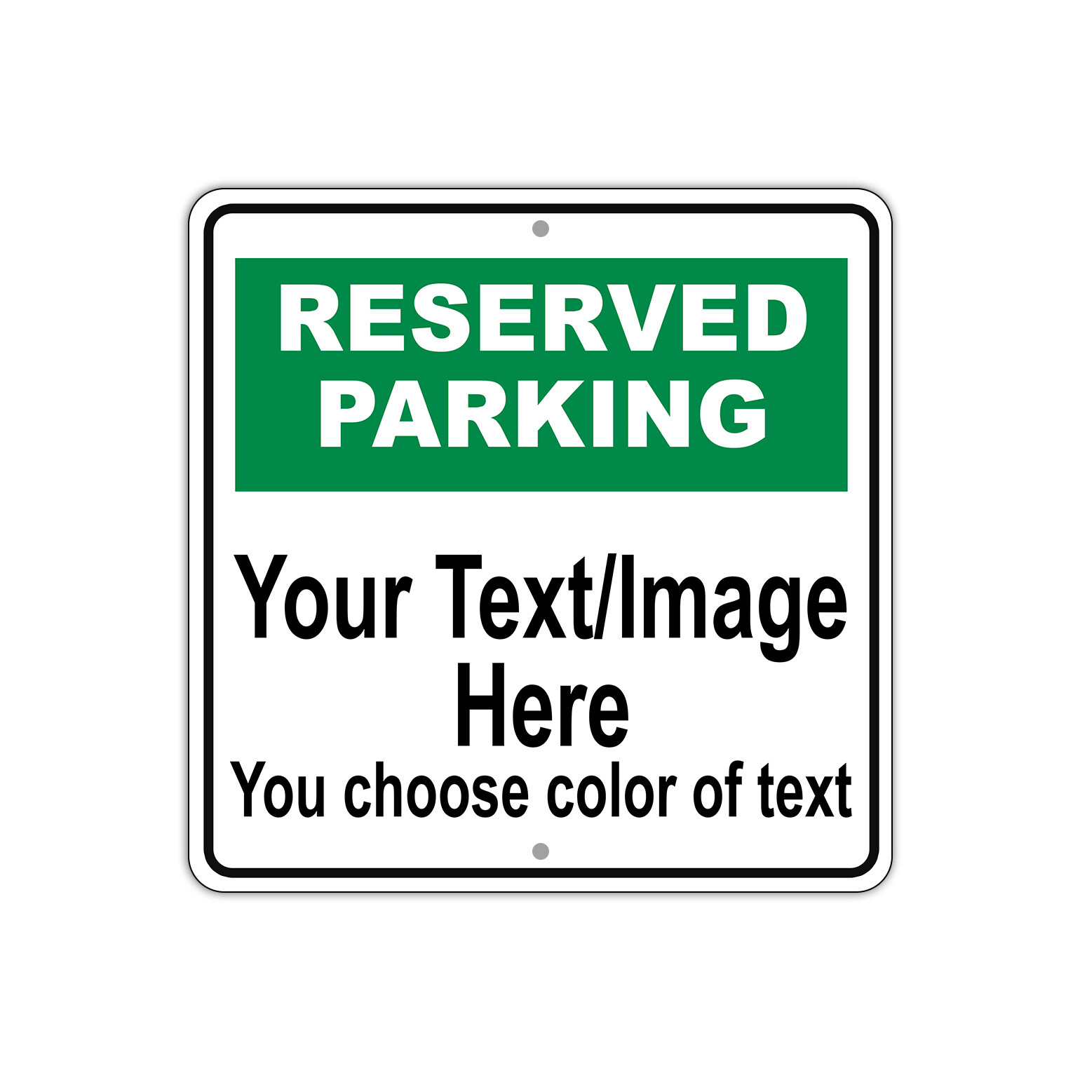 Reserved Parking Customized Your Text or Image Custom Aluminum Metal 12x12 Sign