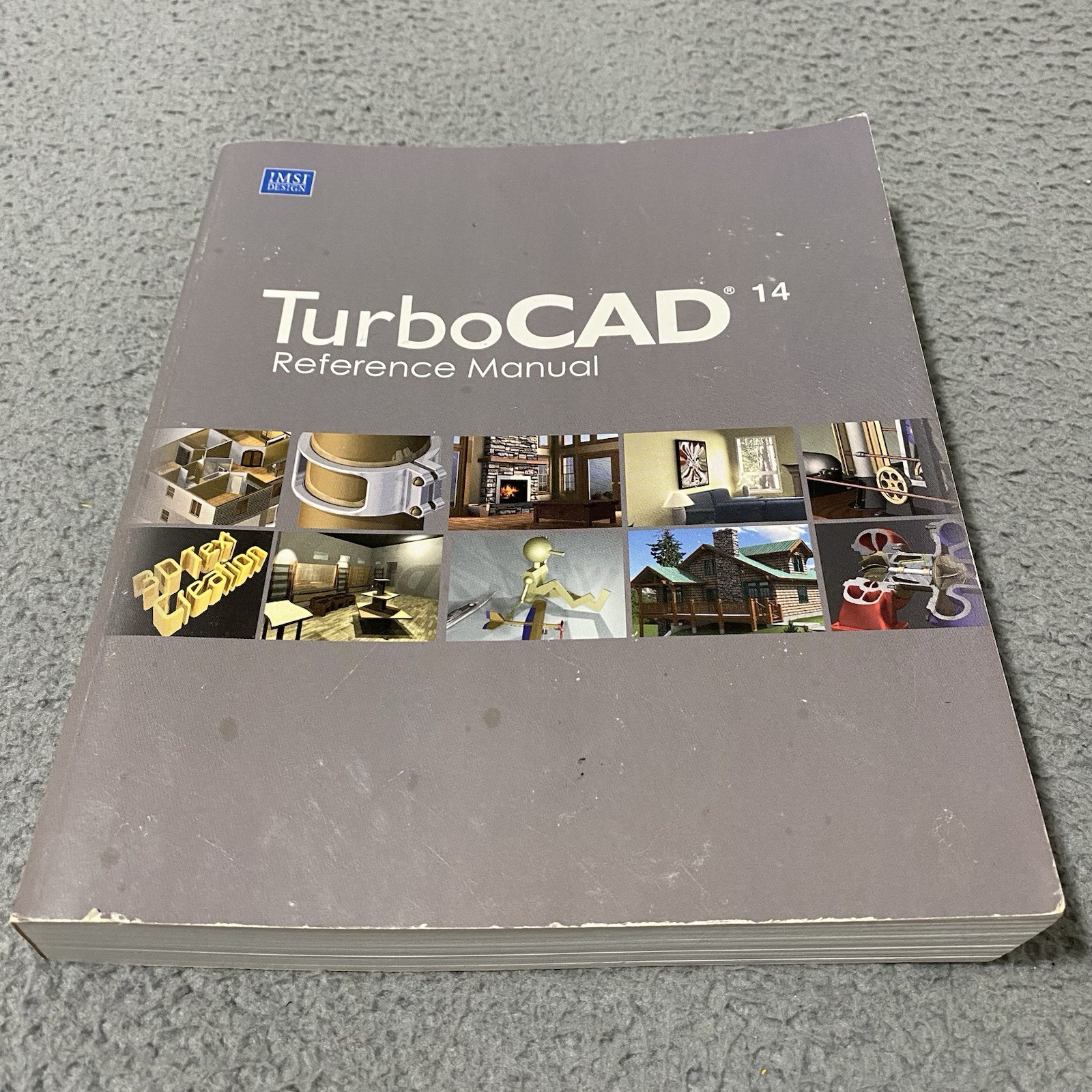 TurboCAD Version 14 Reference Manual User Guide IMSI Design CAD