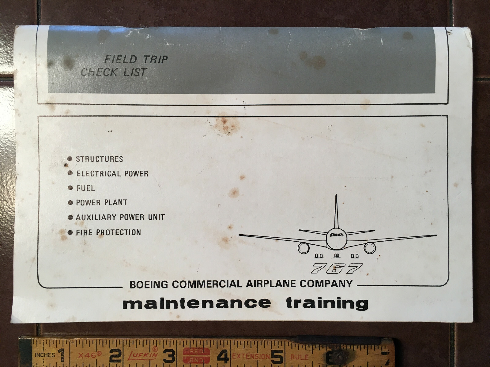 Boeing 767 Maintenance Training "Field Trip Check List" Handbook.
