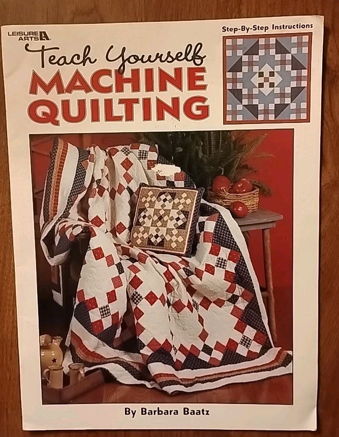 Teach Yourself Machine Quilting Barbara Baatz Leisure Arts Pamphlet #3359 New