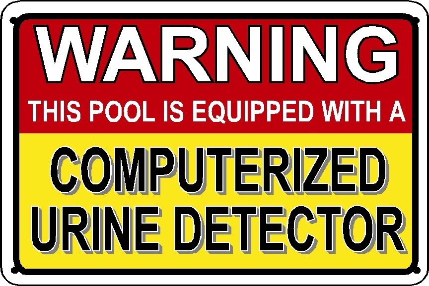 URINE DETECTOR Warning Sign funny pee in the pool spa swimming swim gag hot tub