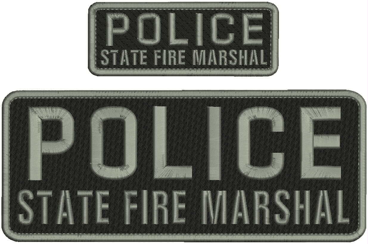 POLICE STATE FIRE MARSHAL Ebroidery Patch 4x10''And 2x5  Hook On Back  Blk/Gray