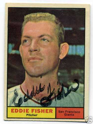 Signed Autographed 1961 Topps #366  EDDIE FISHER Giants Guaranteed Authentic