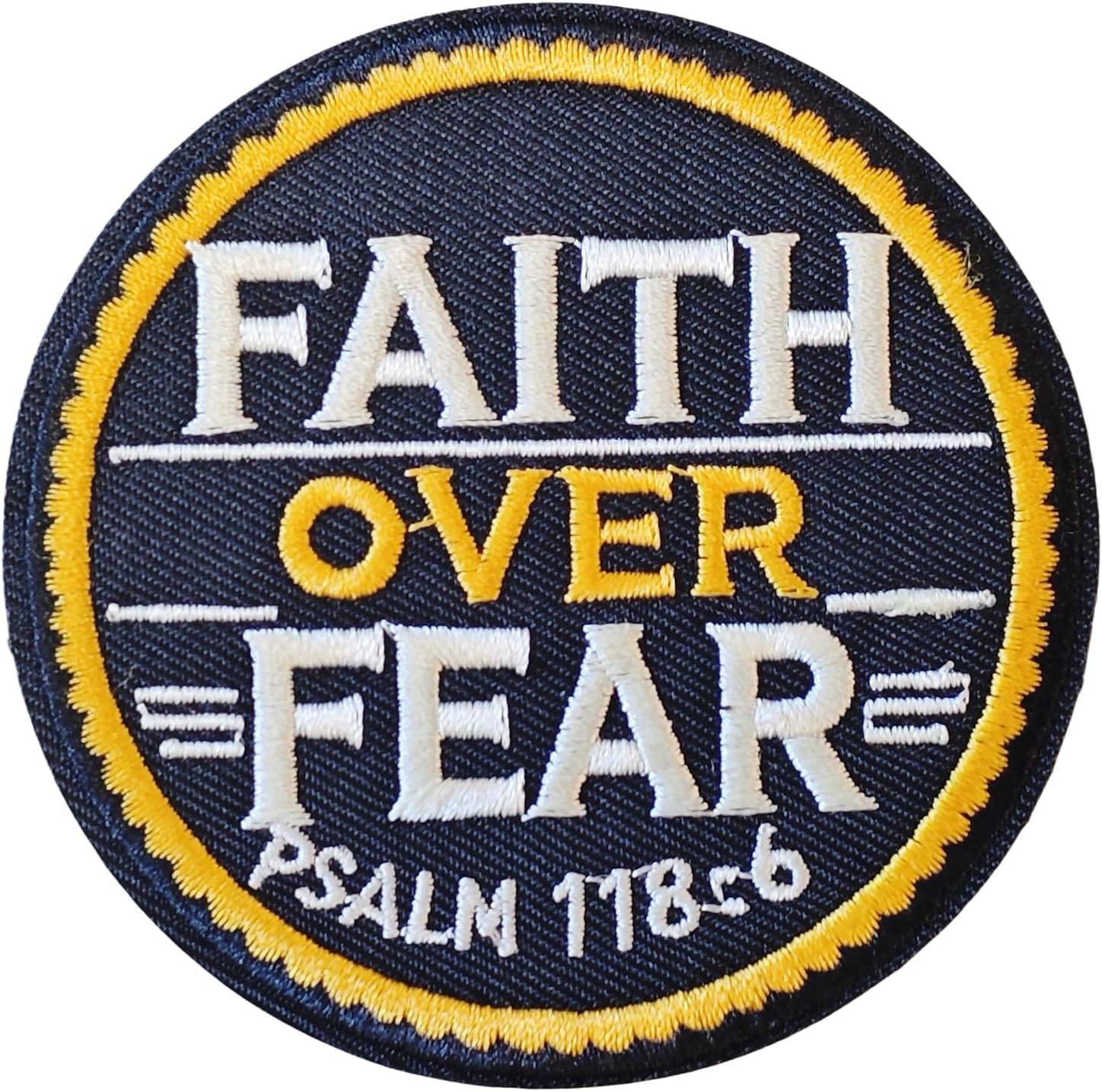 Faith over Fear Patch - Hook and Loop Cool Embroidered Badge Christian Psalms 11