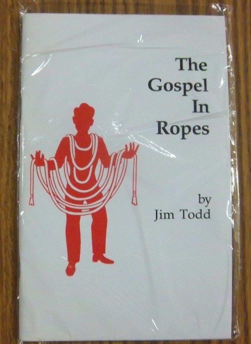 CLEARANCE--The Gospel in Ropes, 8 Powerful Gospel Object Lessons Using Ropes