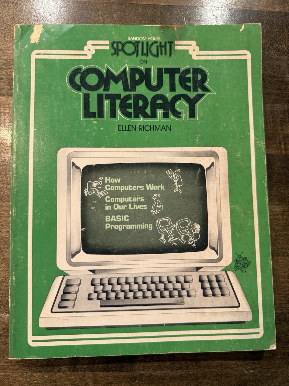 Spotlight on Computer Literacy Richman Ellen and Teacher's Guide Book