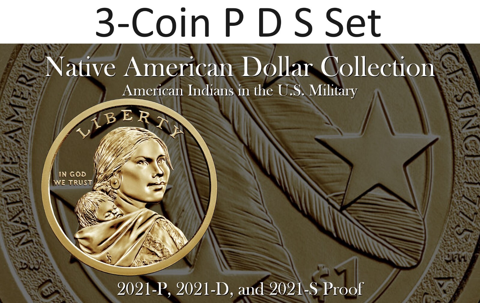 2021 P D S Sacagawea Dollar Proof Native American 3 Coin Set Lot PDS