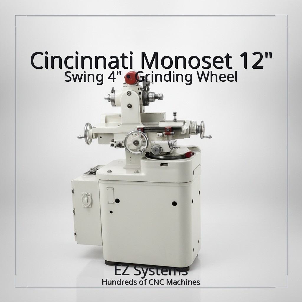 Cincinnati Monoset 12" Swing, 4" Grinding Wheel