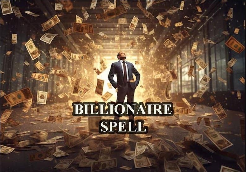 Ultimate Billionaire Spell – The Most Powerful Money Spell to Attract Wealth and