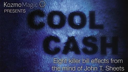 Cool Cash by John T. Sheets and KozmoMagic - Trick