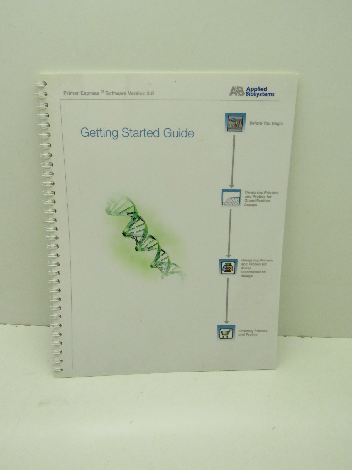 Applied Biosystems Primer Express Software Version 3.0 User Manual, Spiral Bound