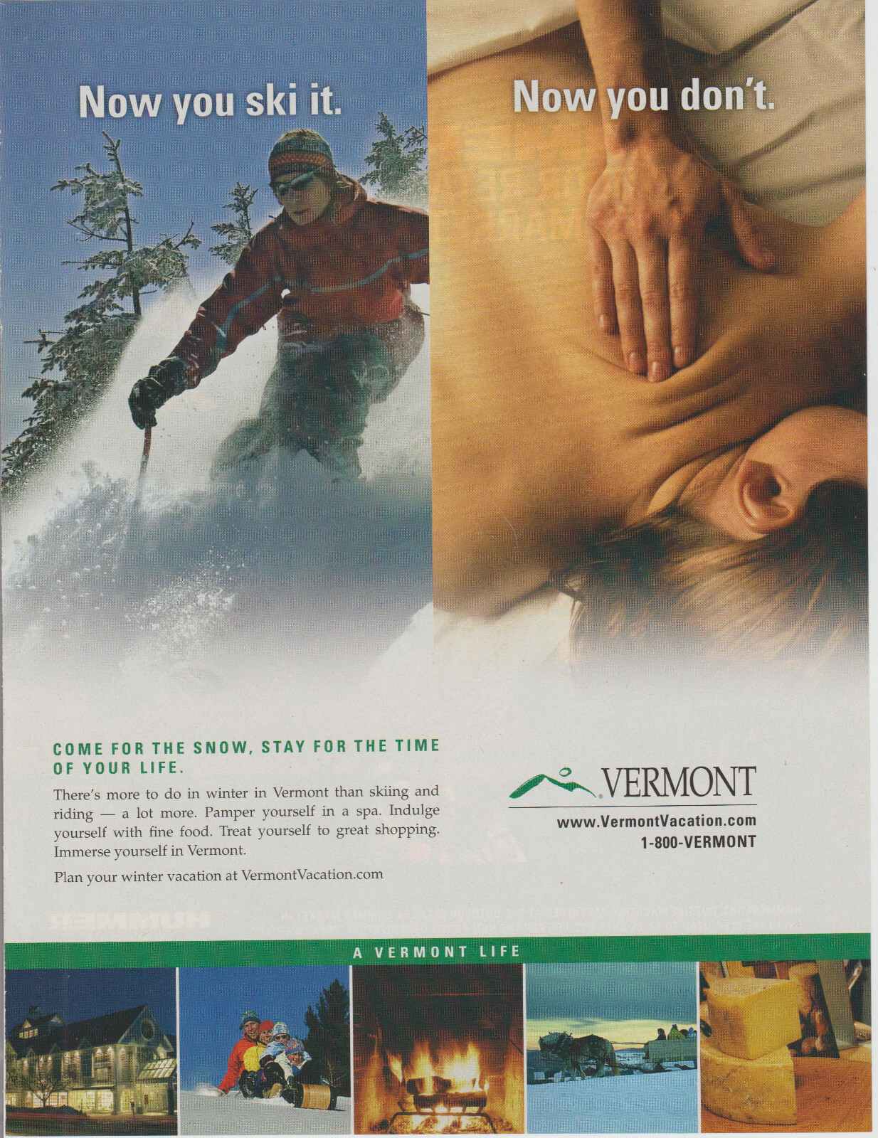 2006 Vermont Vacation - "Now You Ski It" Snow Skiing - Travel Promo Print Ad