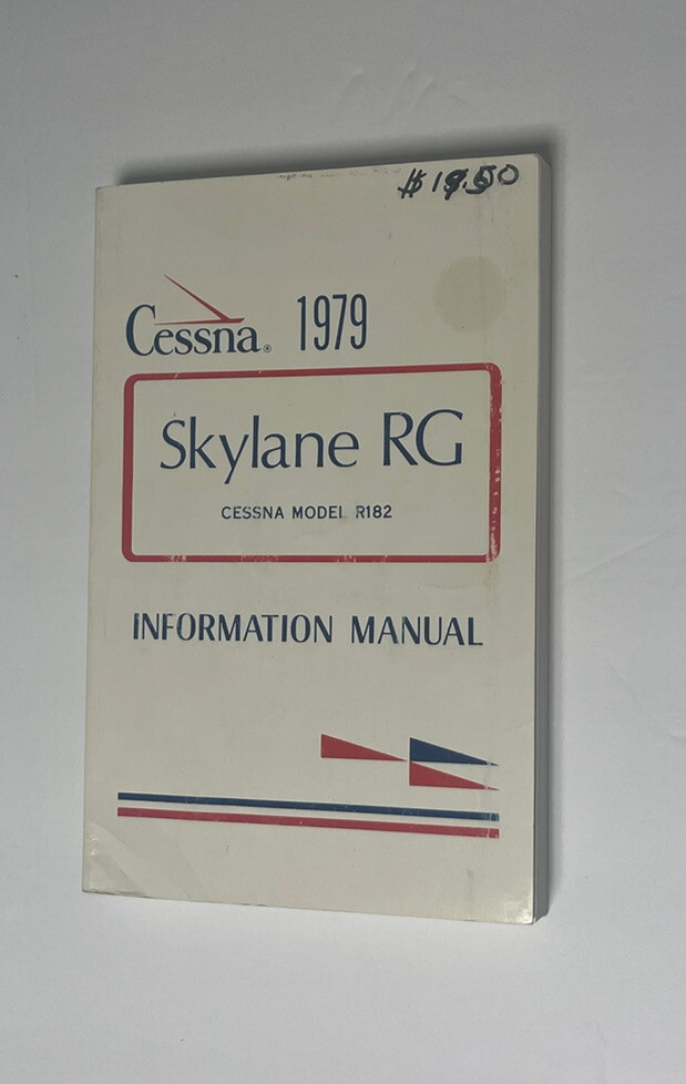 Excellent Used Condition 1979 Cessna R182 Skylane RG Pilot's Information Manual
