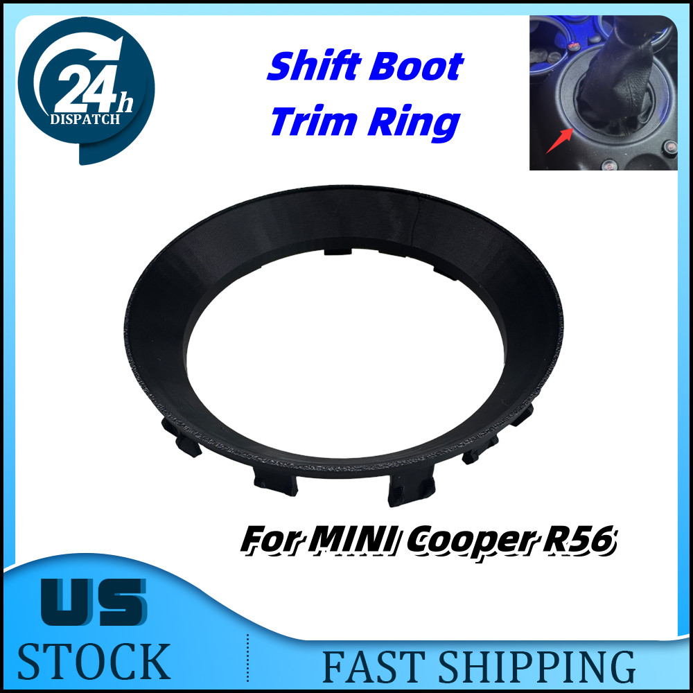 For MINI Cooper R56 Shift Boot Trim Ring 25117624269 70 71 72 25117605282 Ver. 3
