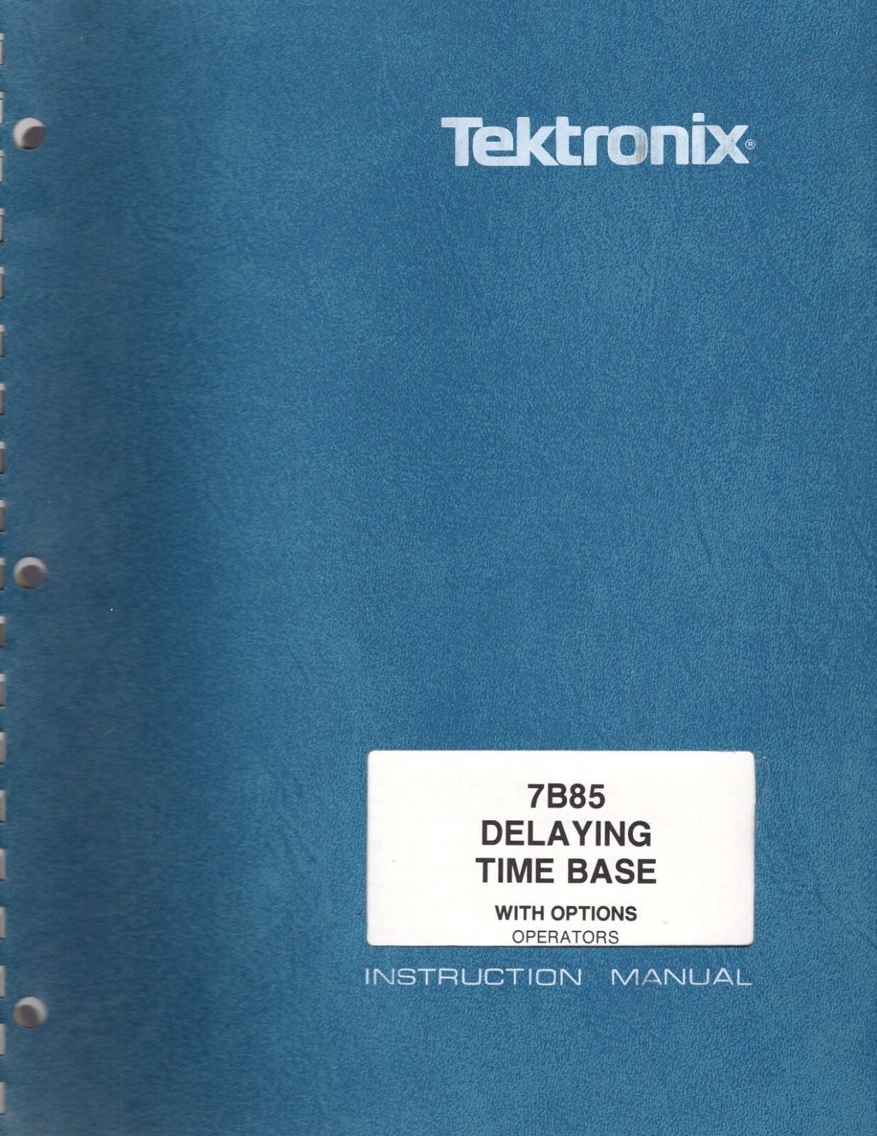 Orig Tektronix 7B85 Delaying Time Base With Options Operators Manual 070-1960-00