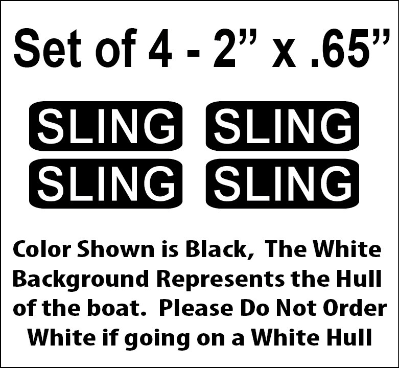 Set of 4 - 2" x .65" Sling Boat Decals