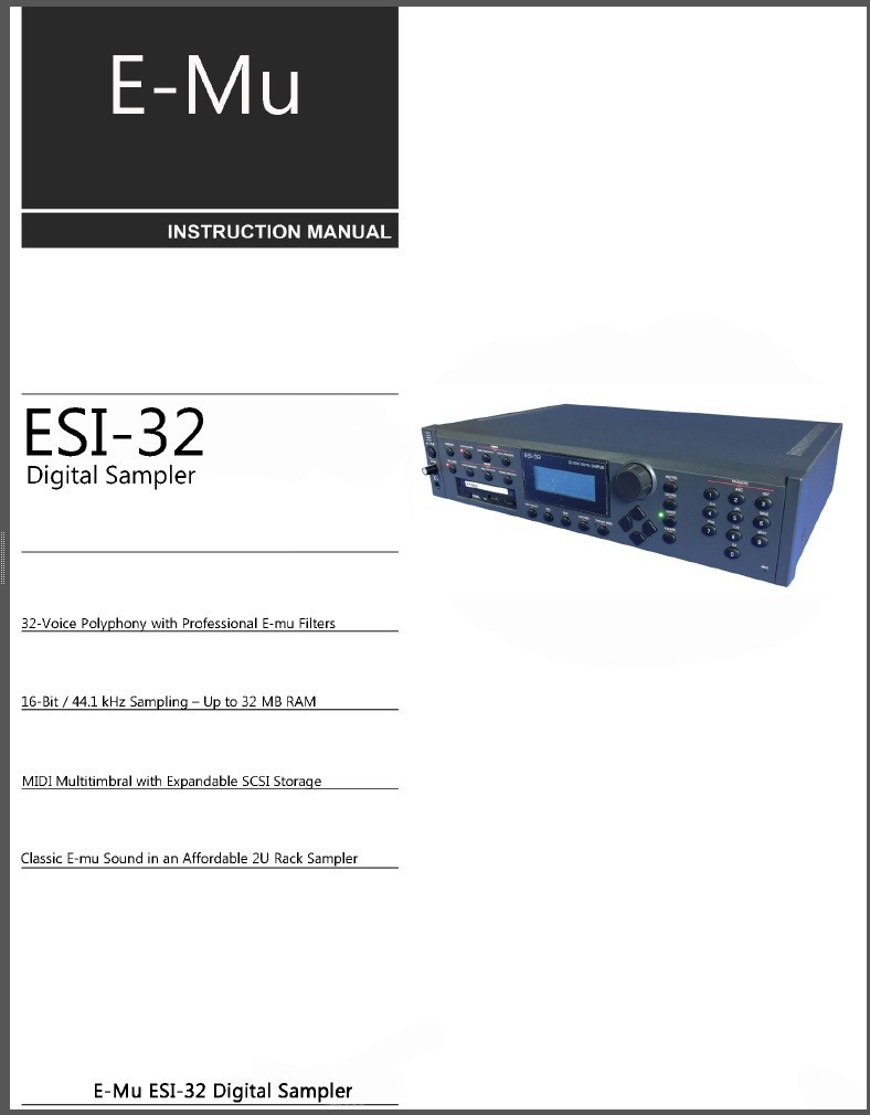 E-Mu ESI-32 Digital Sampler Instruction Manual: 234 Pages Coil Bound Users Guide