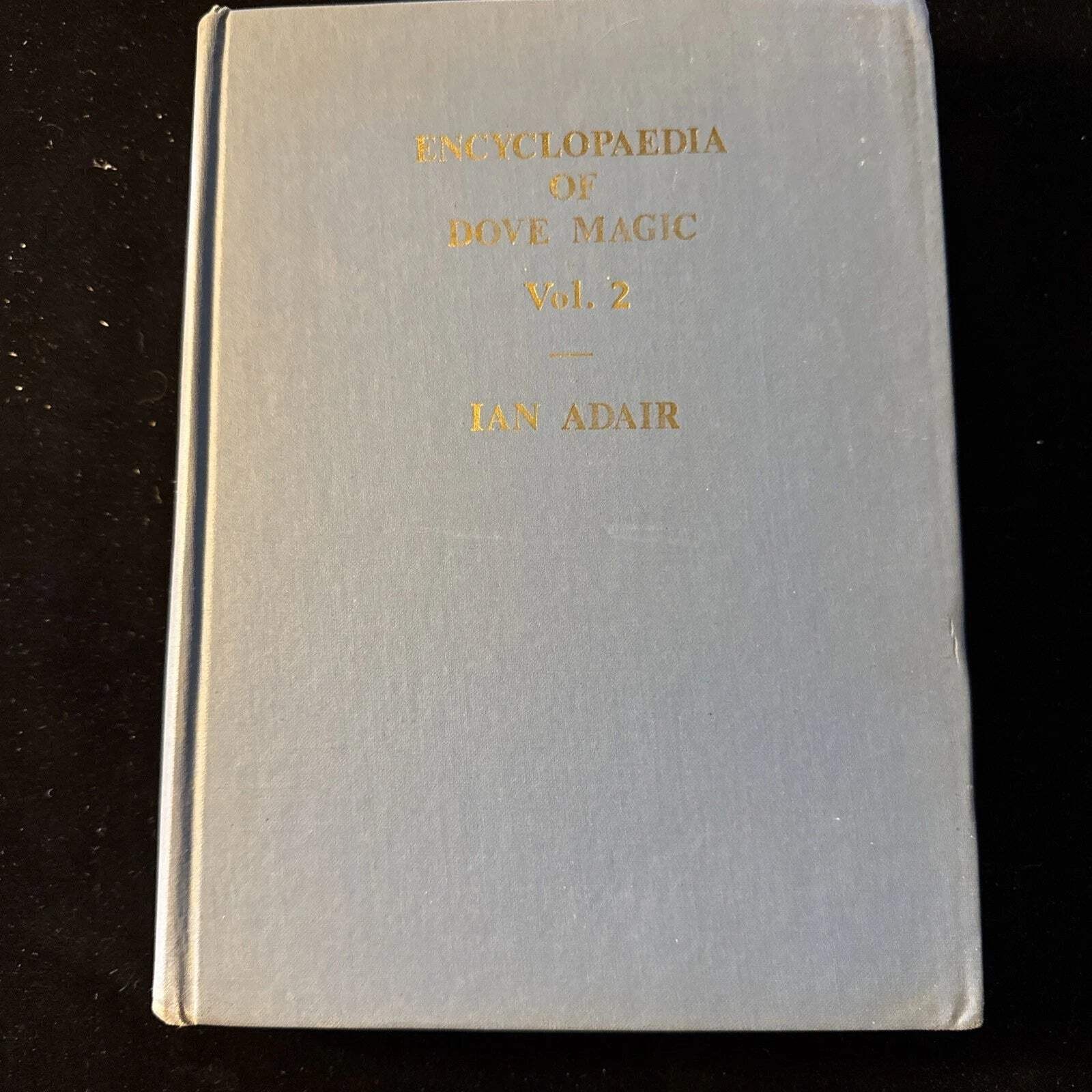 Encyclopedia of Dove Magic Vol 2🪄 IAN ADAIR -Supreme Magic 1970