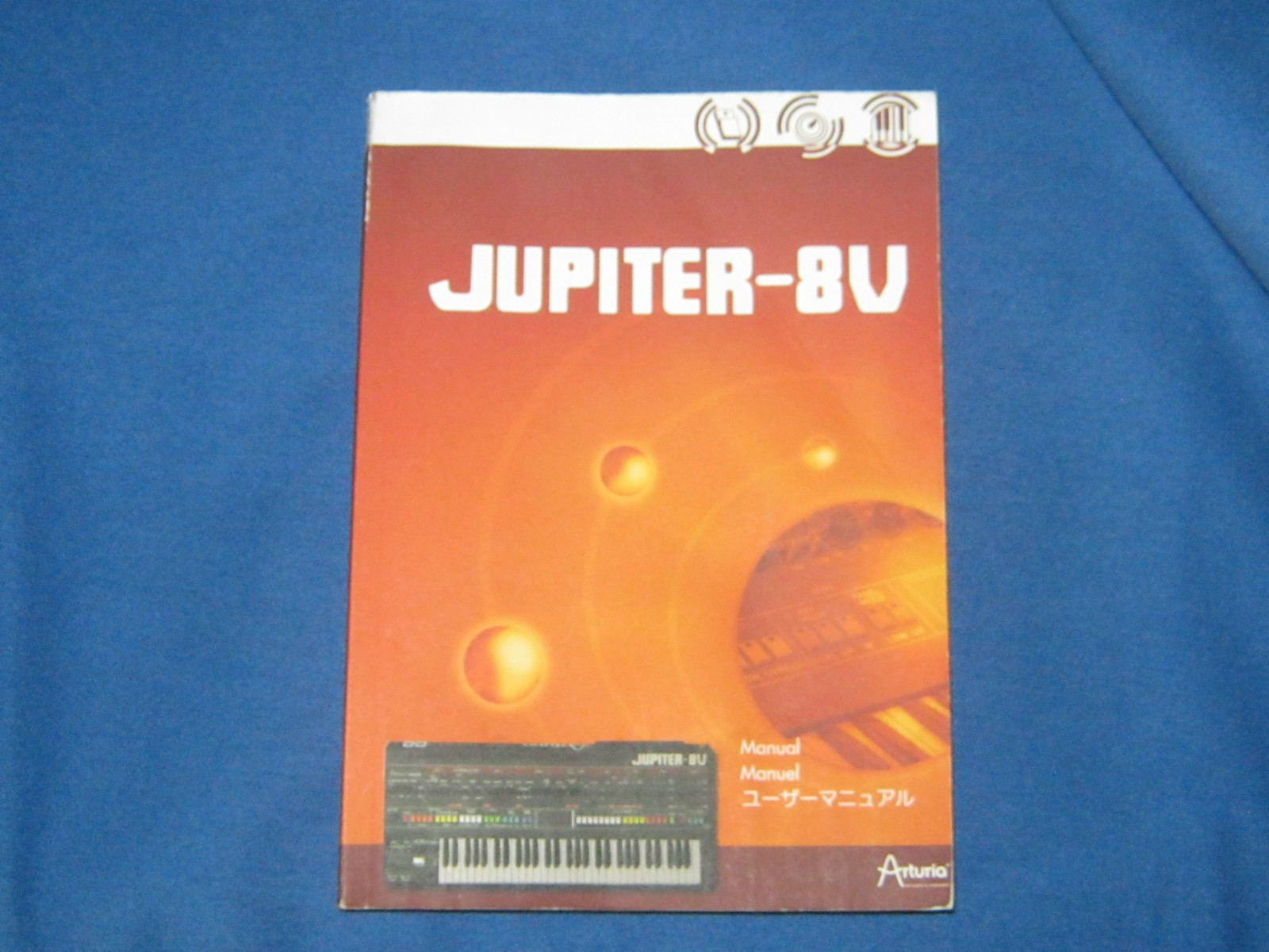PAPERBACK, ARTURIA JUPITER-8V JUPITER - 8V USER'S MANUAL ONLY