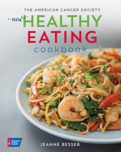 The American Cancer Society New Healthy Eating Cookbook (Healt - VERY GOOD