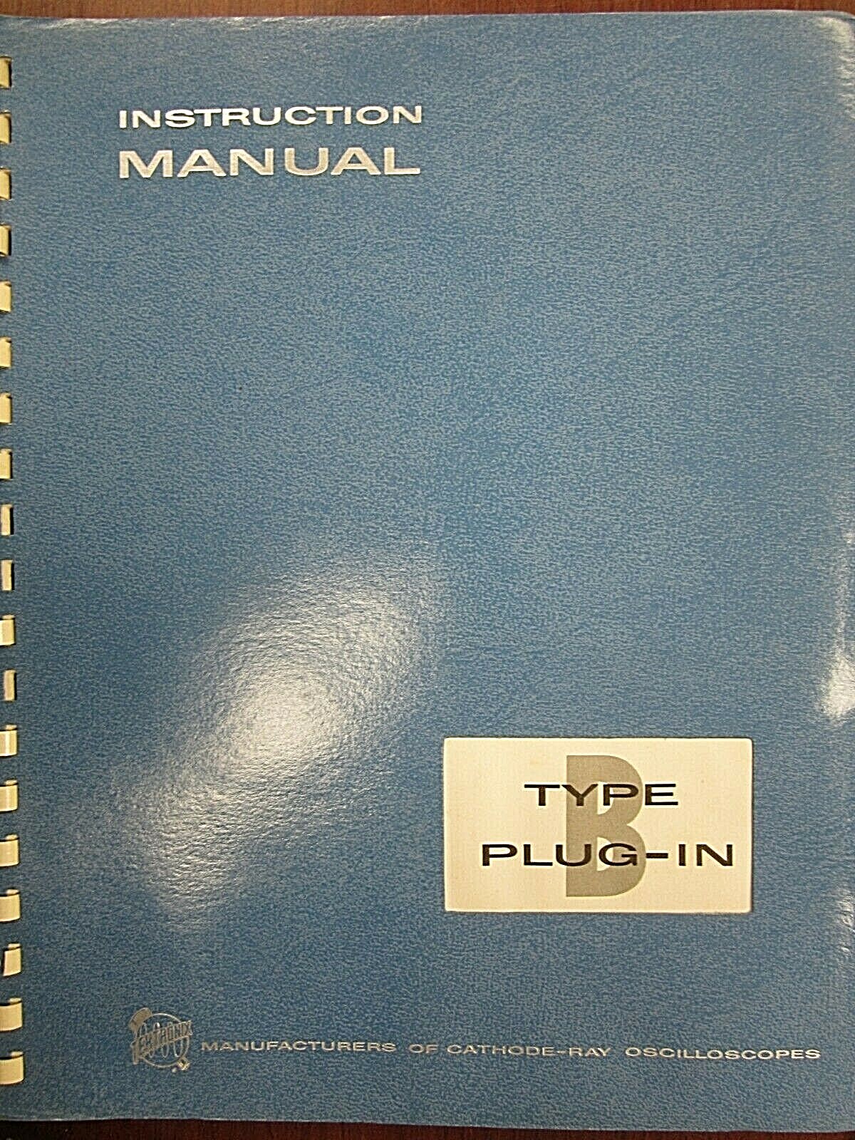 Tektronix Type B Plug-In Instruction Manual 070-219