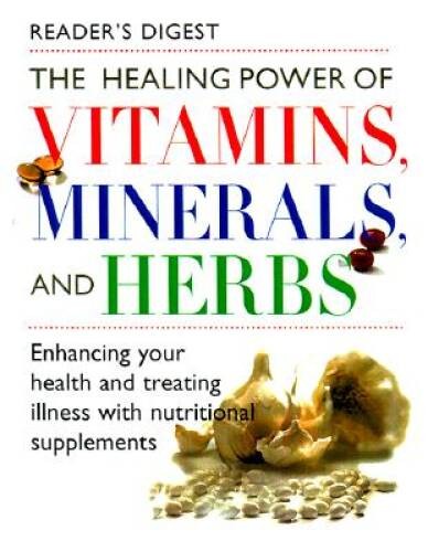 The Healing Power of Vitamins, Minerals, and Herbs - Hardcover - VERY GOOD