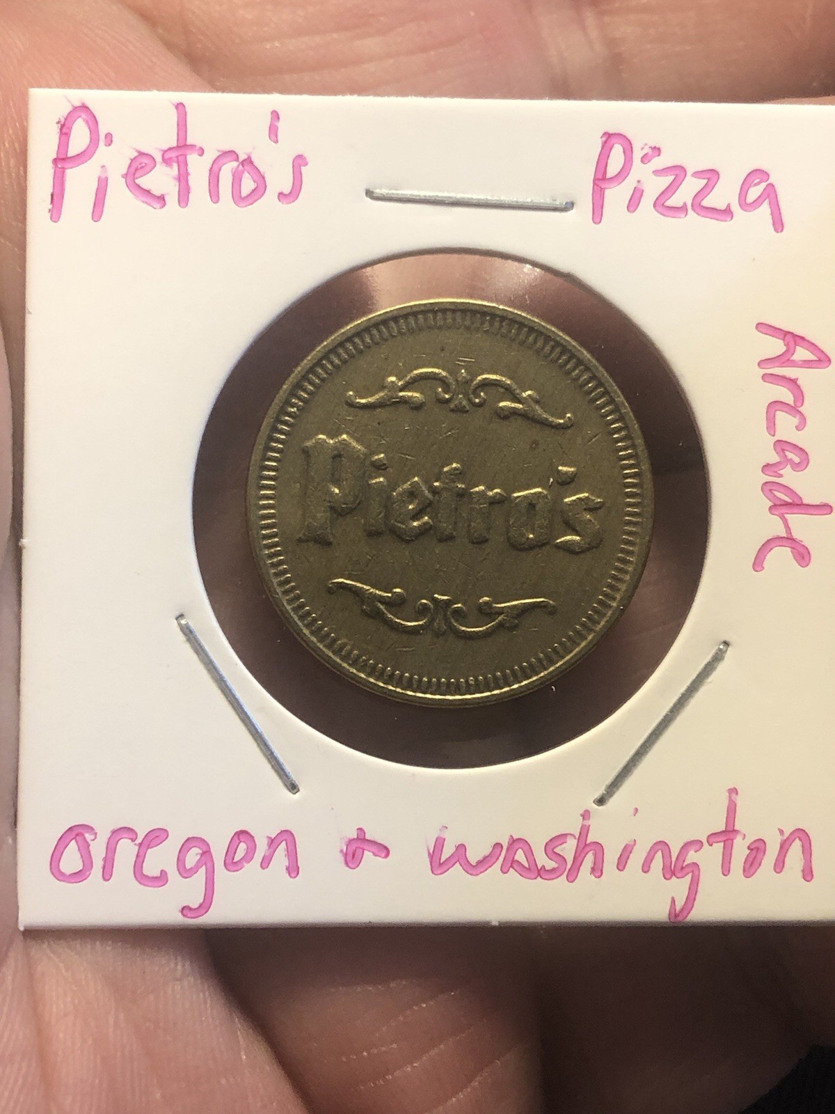 Arcade Token - Pietro’s Pizza - Oregon & WShington