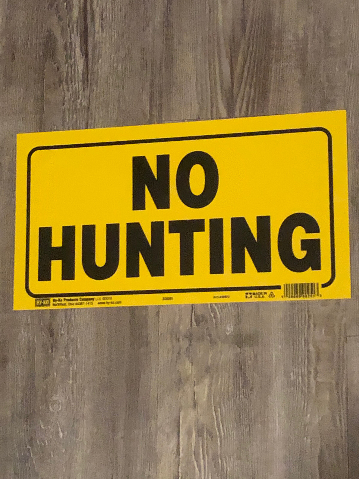 No Hunting Sign Yellow and Black Color 7" x 13” Made in USA