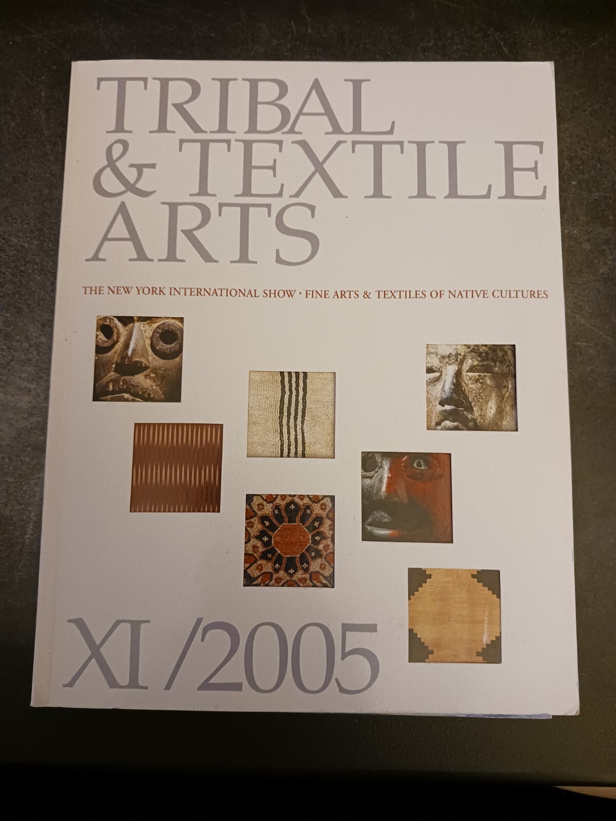 TRIBAL & TEXTILE ARTS NEW YORK INTERNATIONAL SHOW art exhibition catalog 2005