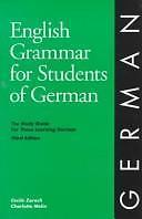 English Grammar for Students of German by Charlotte Melin and Cecile Zorach...