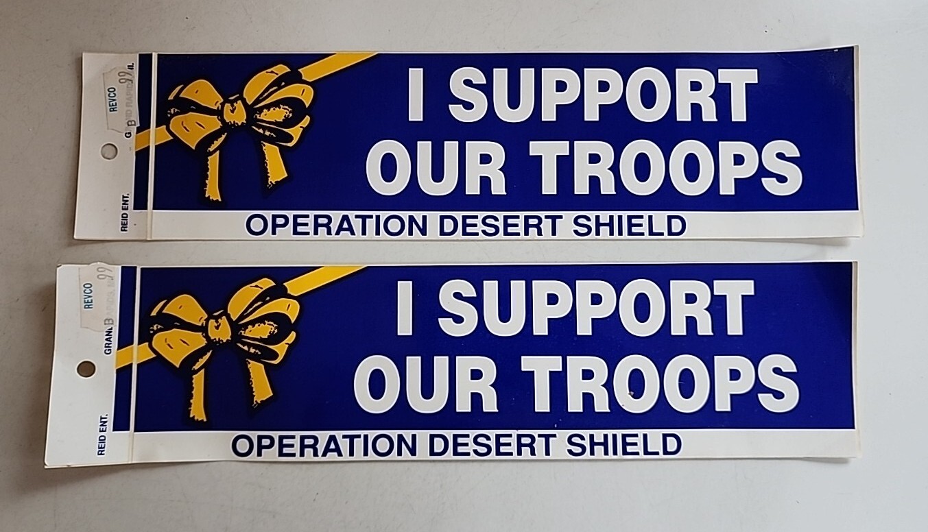 VTG Lot Of 2 'I Support Our Troops' Operation Desert Sheild Bumper Stickers 90s