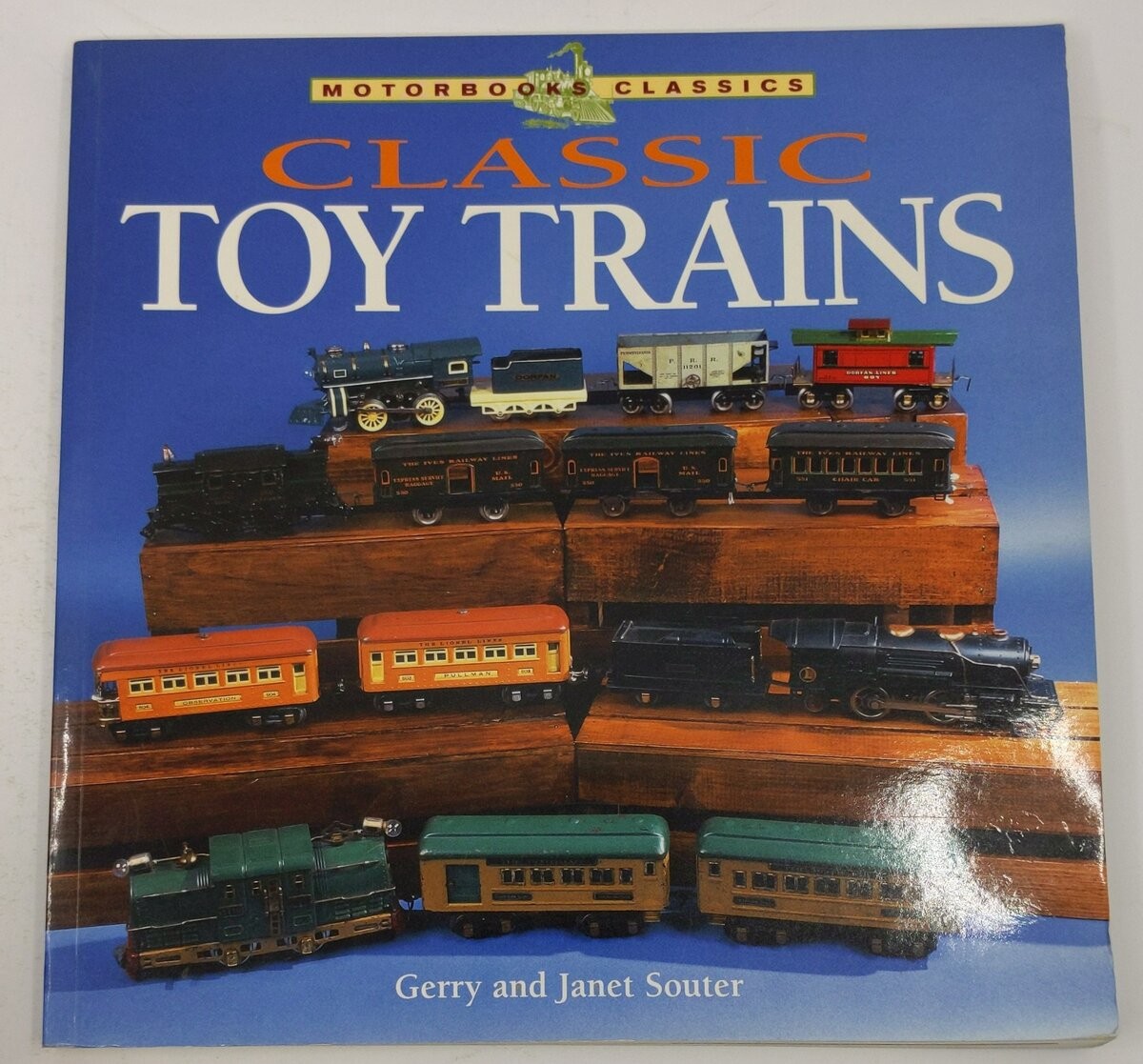 Classic Toy Trains Paperback Book By Gerry Souter, Janet Souter EX