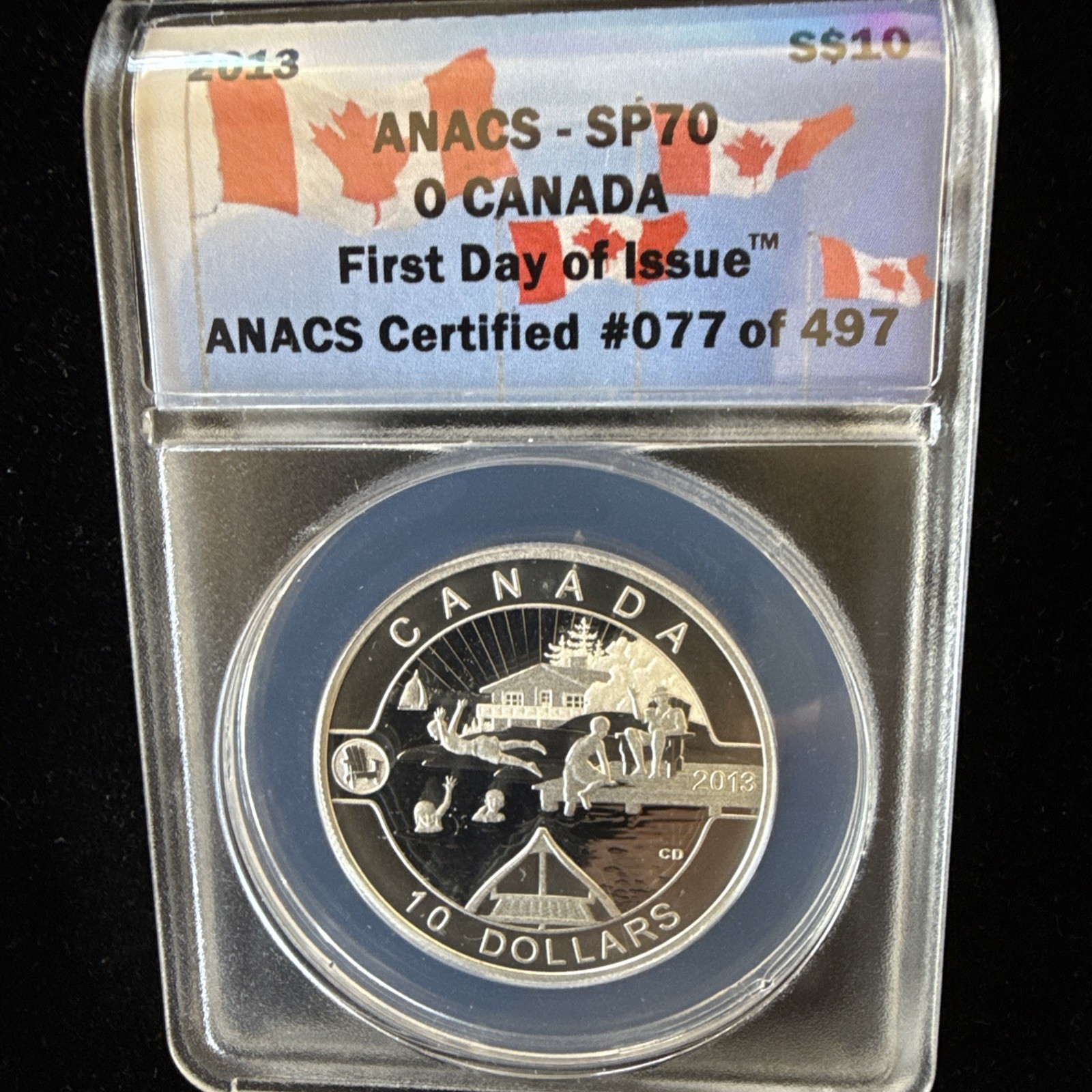 2013 ANACS SP70 O Canada First Day of Issue 10 Dollar Silver Coin Graded