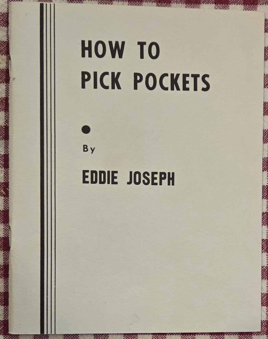 How to Pick Pockets Eddie Joseph Vintage Magic Pamphlet 1940s Original