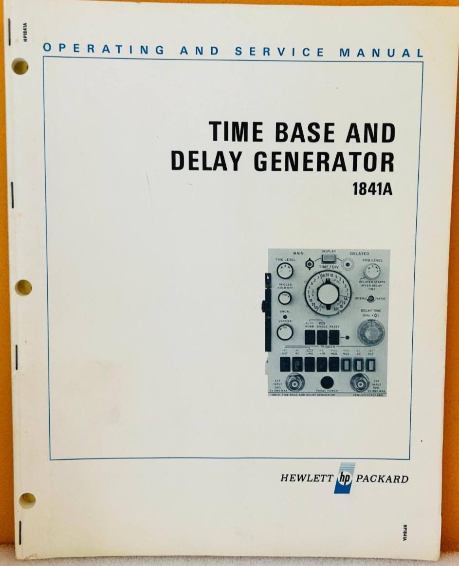 HP 01841-90902 1971 Model 1841A Time Base & Delay Generator Oper Service Manual.